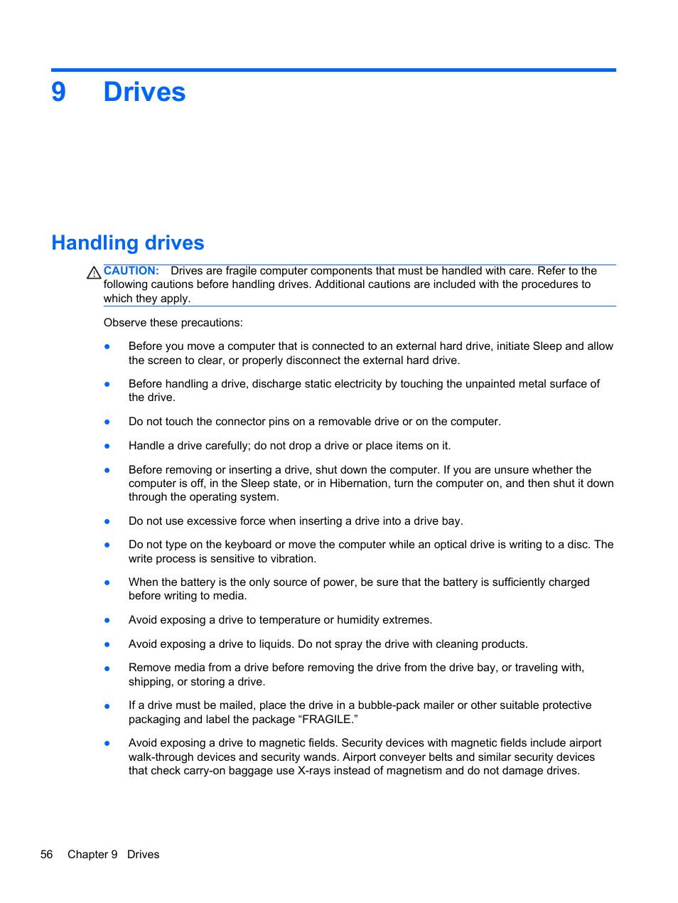 Drives, Handling drives, 9 drives | 9drives | HP Pavilion dv6-6c40ca Entertainment Notebook PC User Manual | Page 66 / 117