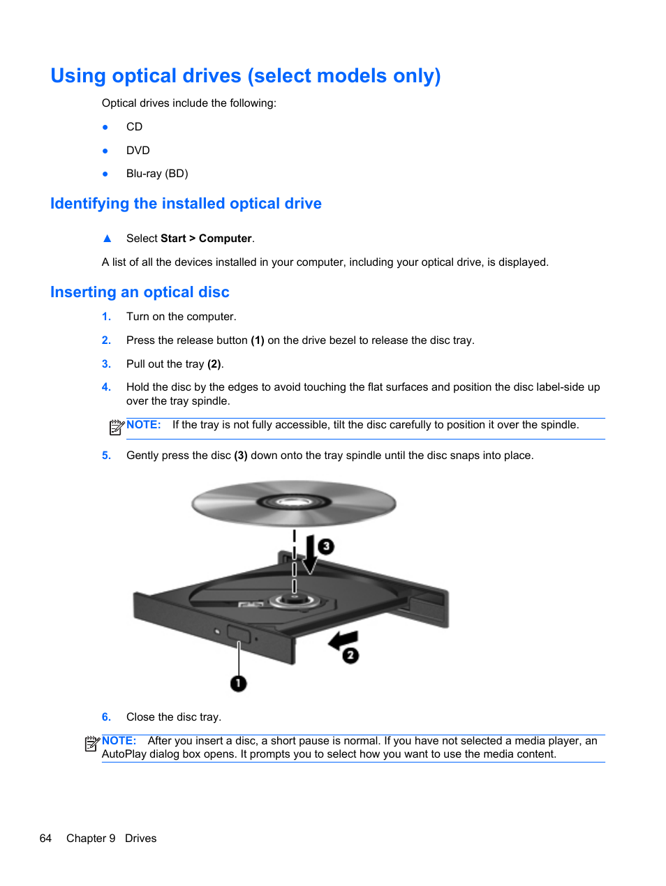 Using optical drives (select models only), Identifying the installed optical drive, Inserting an optical disc | HP Pavilion dv6-6c40ca Entertainment Notebook PC User Manual | Page 74 / 117