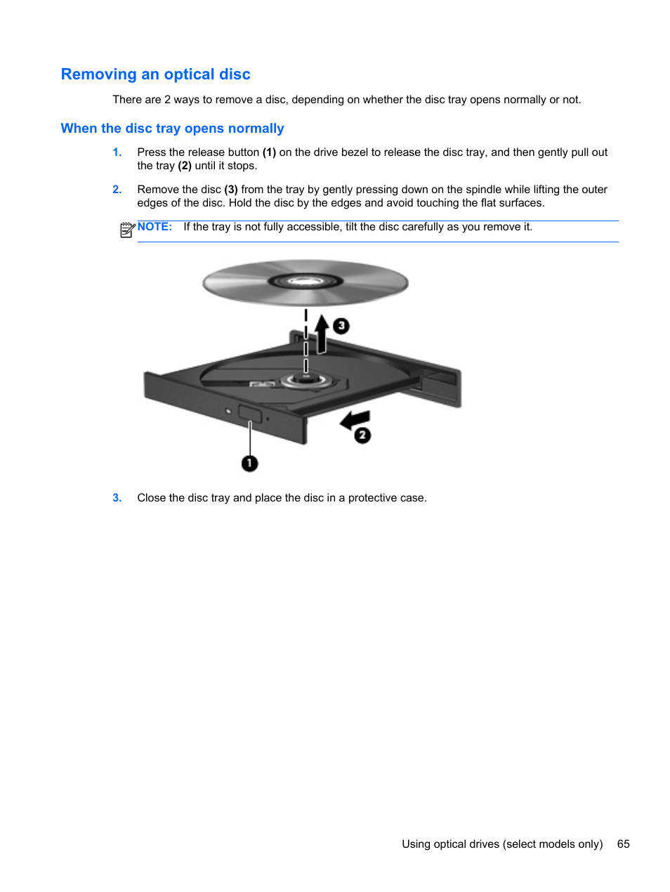 Removing an optical disc, When the disc tray opens normally | HP Pavilion dv6-6c40ca Entertainment Notebook PC User Manual | Page 75 / 117