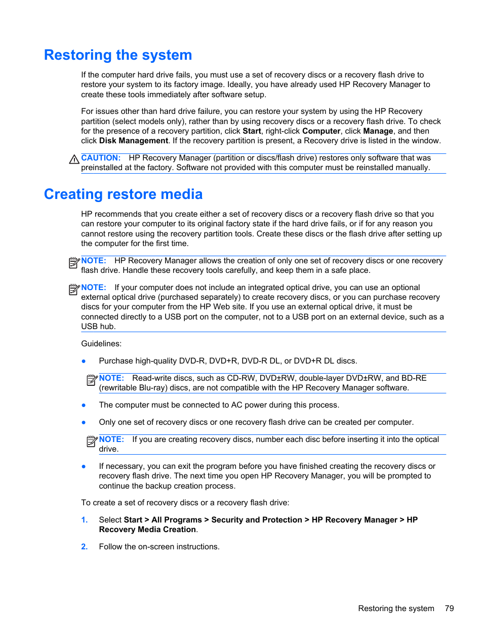Restoring the system, Creating restore media, Restoring the system creating restore media | HP Pavilion dv6-6c40ca Entertainment Notebook PC User Manual | Page 89 / 117