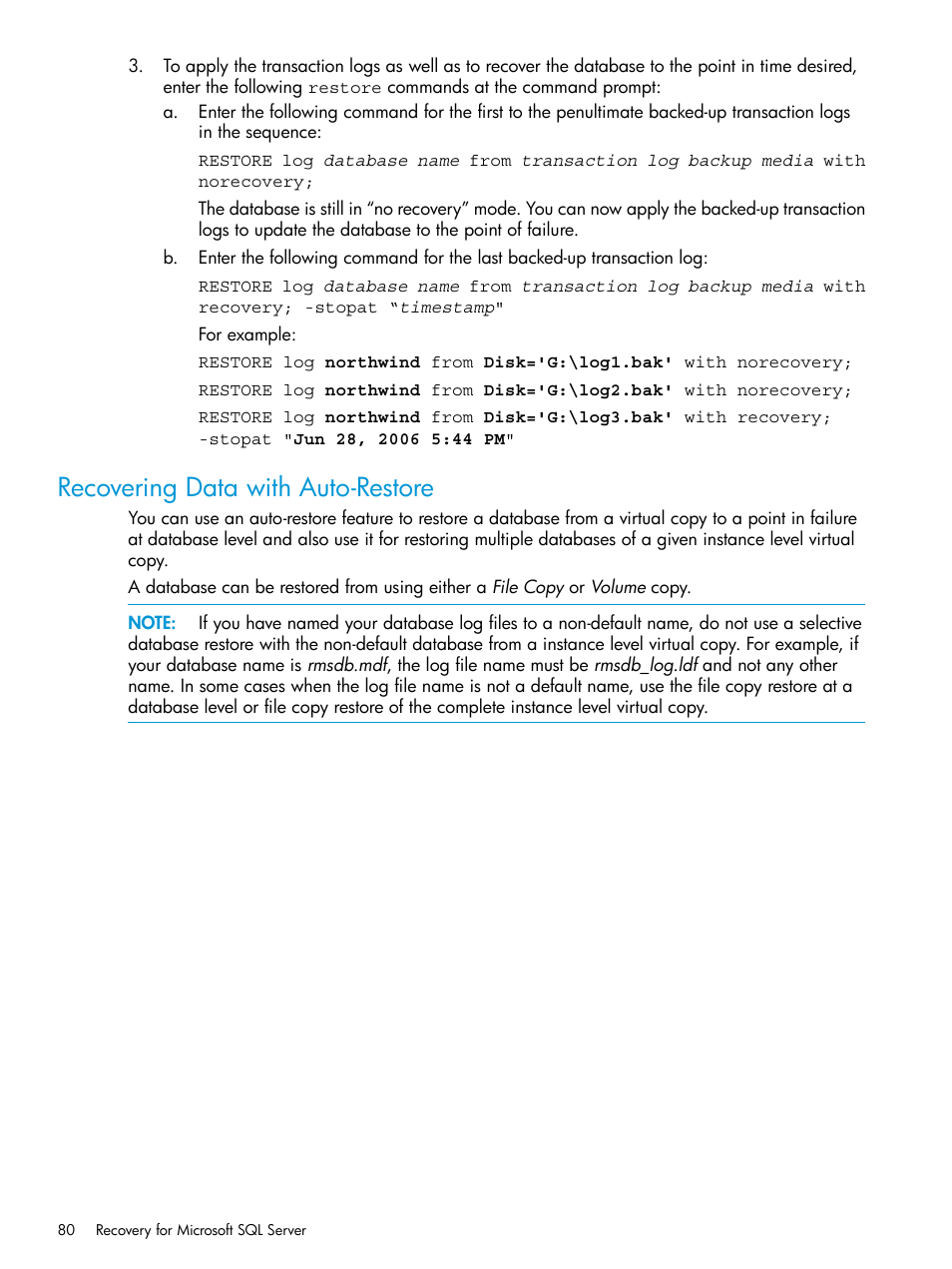 Recovering data with auto-restore | HP 3PAR Recovery Manager Software for Microsoft SQL Server Licenses User Manual | Page 80 / 108