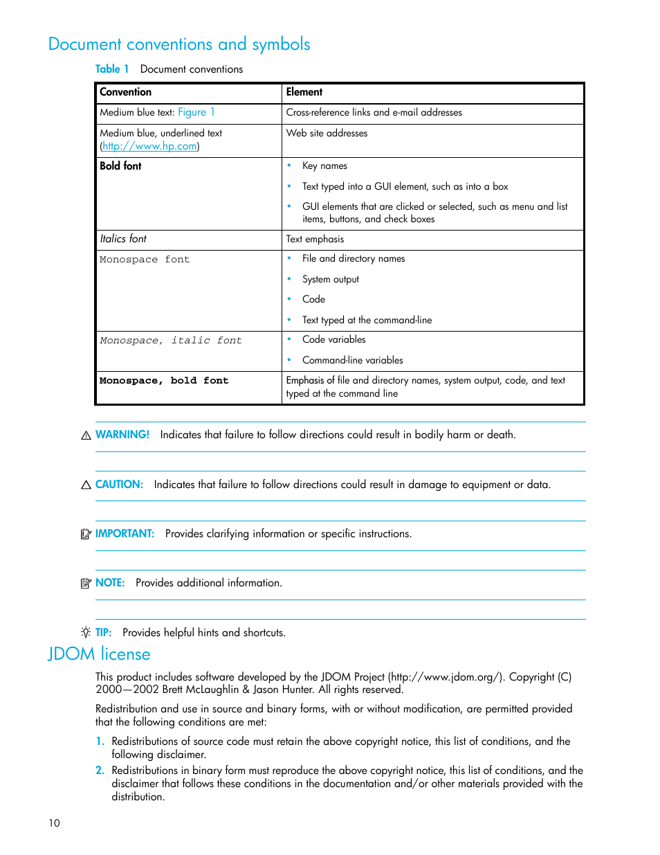 Document conventions and symbols, Table 1 document conventions, Jdom license | 1 document conventions | HP McDATA 4Gb SAN Switch for HP BladeSystem p-Class User Manual | Page 10 / 226