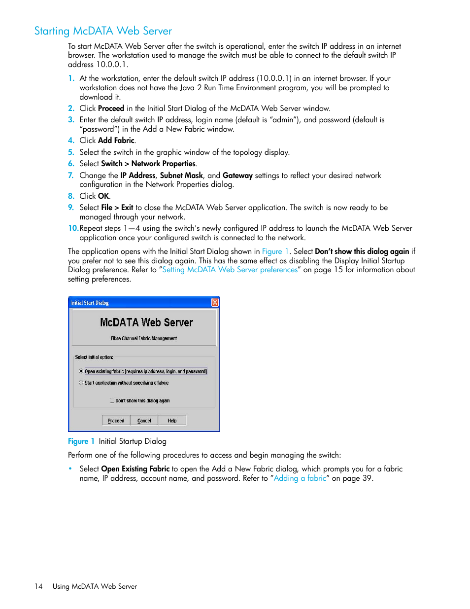 Starting mcdata web server, Figure 1 initial startup dialog, 1 initial startup dialog | HP McDATA 4Gb SAN Switch for HP BladeSystem p-Class User Manual | Page 14 / 226