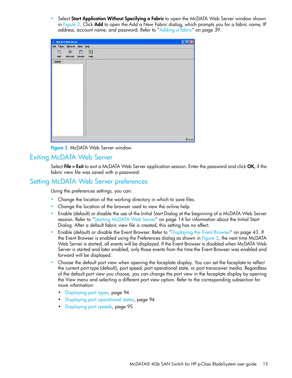 Figure 2 mcdata web server window, Exiting mcdata web server, Setting mcdata web server preferences | 2 mcdata web server window | HP McDATA 4Gb SAN Switch for HP BladeSystem p-Class User Manual | Page 15 / 226