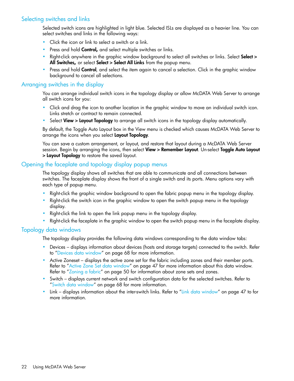 Selecting switches and links, Arranging switches in the display, Topology data windows | HP McDATA 4Gb SAN Switch for HP BladeSystem p-Class User Manual | Page 22 / 226