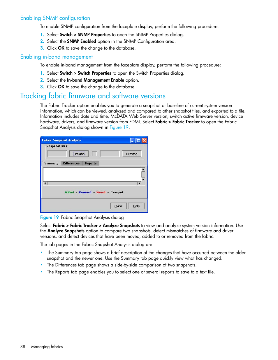 Enabling snmp configuration, Enabling in-band management, Tracking fabric firmware and software versions | Figure 19 fabric snapshot analysis dialog, 19 fabric snapshot analysis dialog, Enabling, In-band management | HP McDATA 4Gb SAN Switch for HP BladeSystem p-Class User Manual | Page 38 / 226
