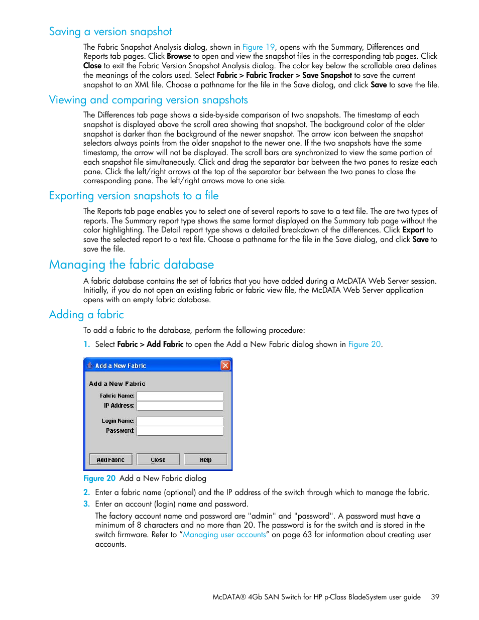 Saving a version snapshot, Viewing and comparing version snapshots, Exporting version snapshots to a file | Managing the fabric database, Adding a fabric, Figure 20 add a new fabric dialog, 20 add a new fabric dialog | HP McDATA 4Gb SAN Switch for HP BladeSystem p-Class User Manual | Page 39 / 226