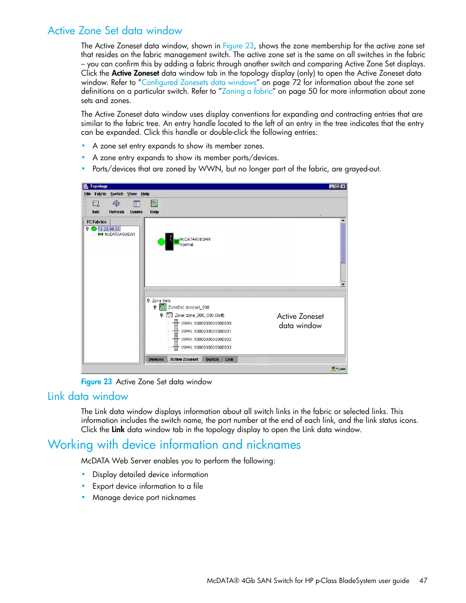 Active zone set data window, Figure 23 active zone set data window, Link data window | Working with device information and nicknames, 23 active zone set data window | HP McDATA 4Gb SAN Switch for HP BladeSystem p-Class User Manual | Page 47 / 226