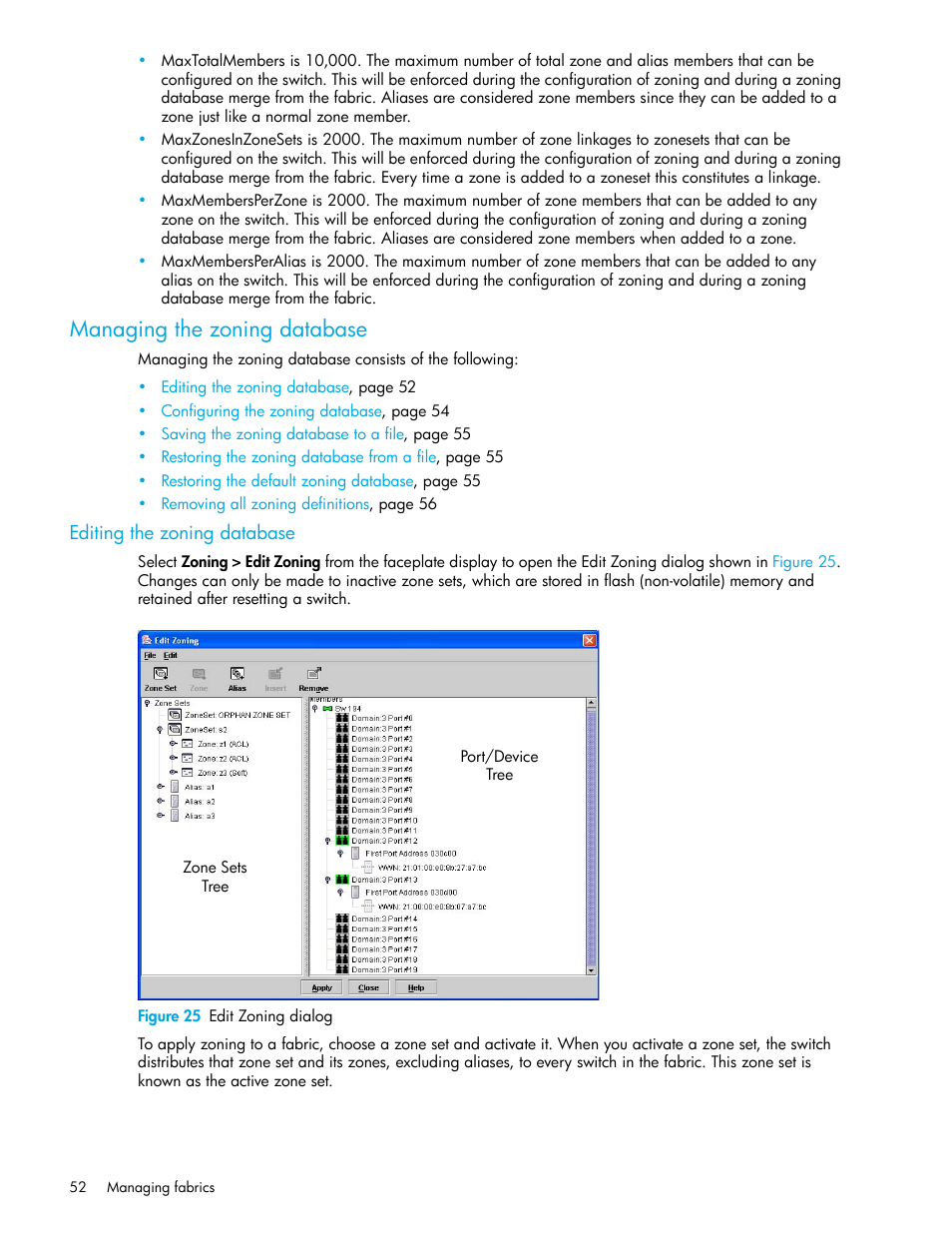 Managing the zoning database, Editing the zoning database, Figure 25 edit zoning dialog | 25 edit zoning dialog | HP McDATA 4Gb SAN Switch for HP BladeSystem p-Class User Manual | Page 52 / 226