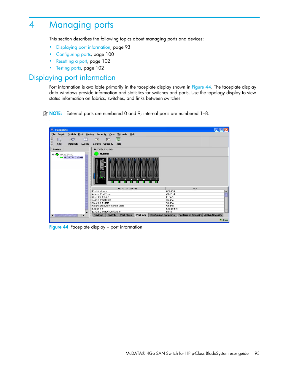 Managing ports, Displaying port information, Figure 44 faceplate display - port information | 4 managing ports, 44 faceplate display – port information, 4managing ports | HP McDATA 4Gb SAN Switch for HP BladeSystem p-Class User Manual | Page 93 / 226