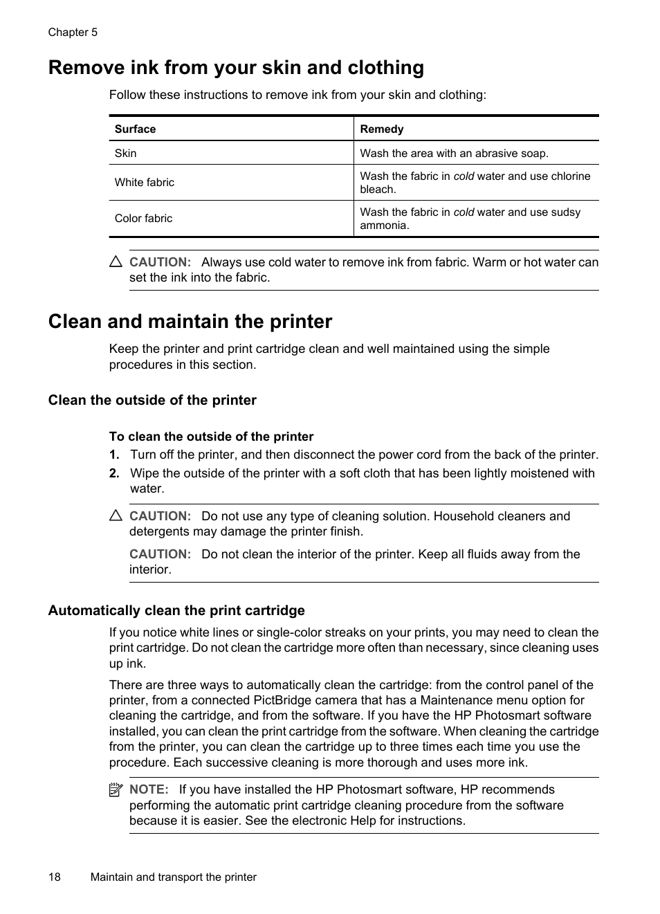 Remove ink from your skin and clothing, Clean and maintain the printer, Clean the outside of the printer | Automatically clean the print cartridge | HP Photosmart A320 Compact Photo Printer User Manual | Page 20 / 54