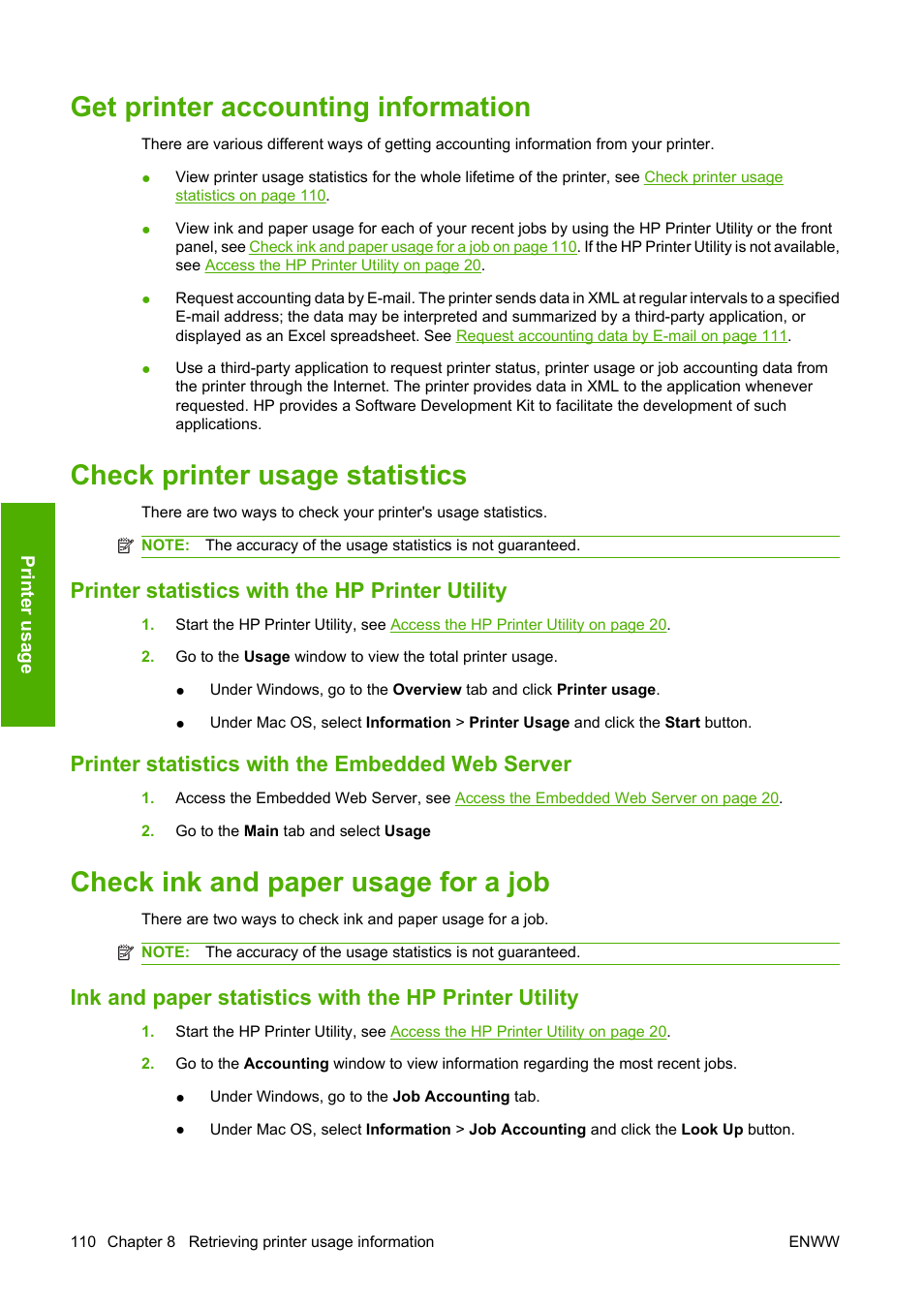 Get printer accounting information, Check printer usage statistics, Printer statistics with the hp printer utility | Printer statistics with the embedded web server, Check ink and paper usage for a job | HP Designjet Z3200 PostScript Photo Printer series User Manual | Page 120 / 205