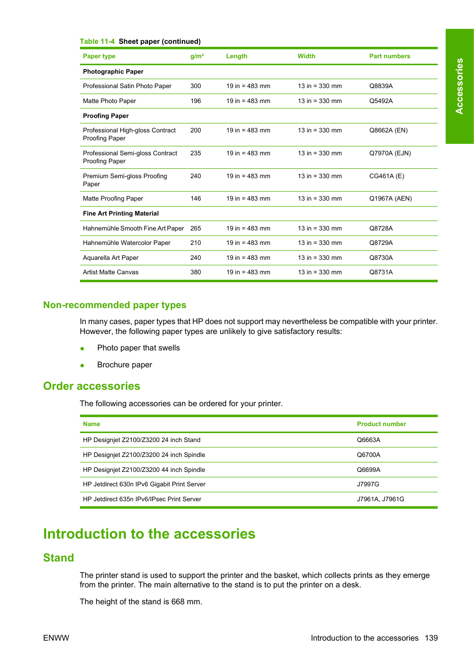 Non-recommended paper types, Order accessories, Introduction to the accessories | Stand, Ac ce ss o ri e s | HP Designjet Z3200 PostScript Photo Printer series User Manual | Page 149 / 205