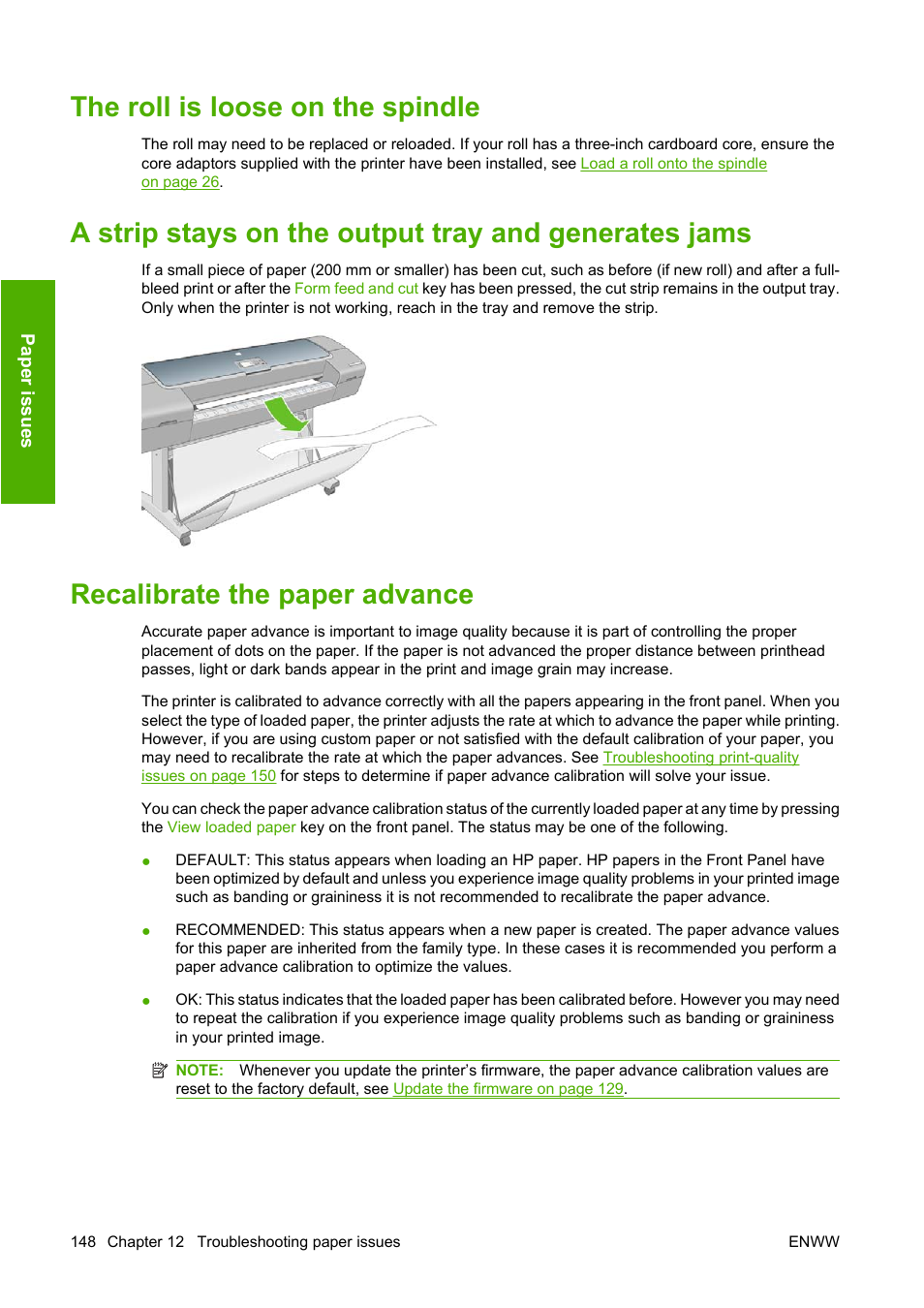 The roll is loose on the spindle, Recalibrate the paper advance | HP Designjet Z3200 PostScript Photo Printer series User Manual | Page 158 / 205