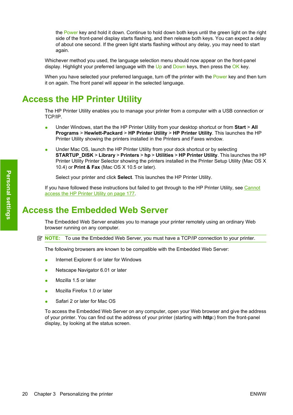 Access the hp printer utility, Access the embedded web server | HP Designjet Z3200 PostScript Photo Printer series User Manual | Page 30 / 205