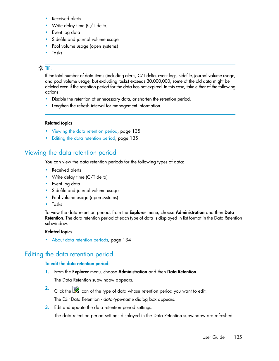 Viewing the data retention period, Editing the data retention period, 135 editing the data retention period | HP XP Array Manager Software User Manual | Page 135 / 472