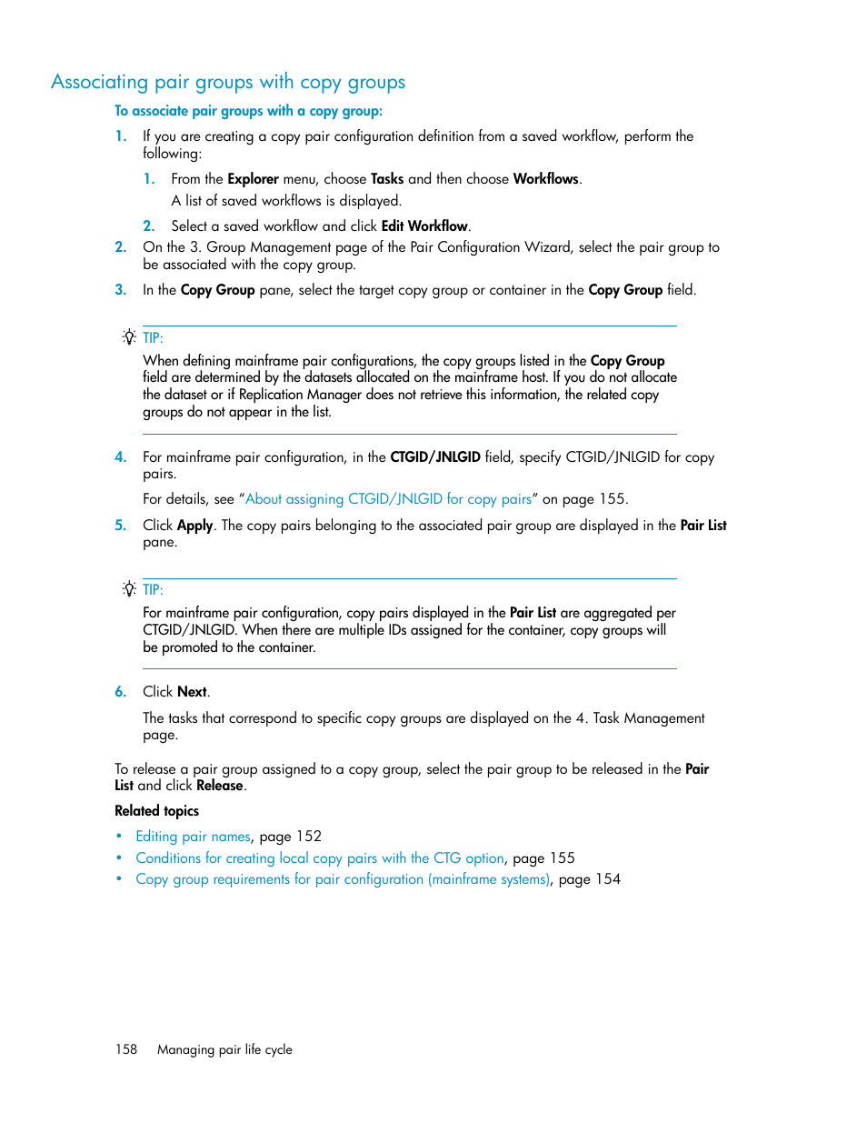 Associating pair groups with copy groups | HP XP Array Manager Software User Manual | Page 158 / 472