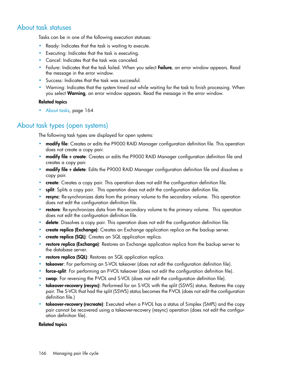 About task statuses, About task types (open systems), 166 about task types (open systems) | HP XP Array Manager Software User Manual | Page 166 / 472