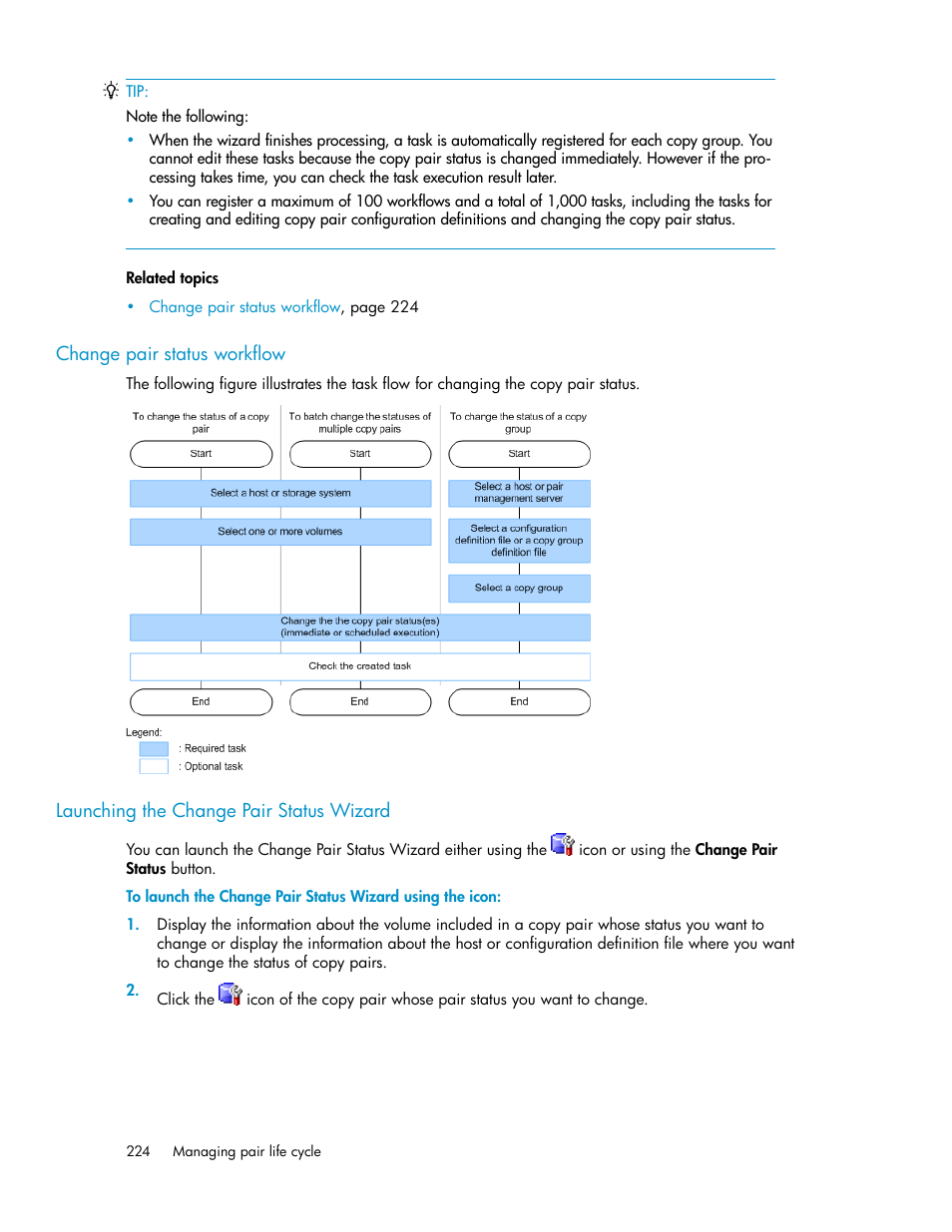 Change pair status workflow, Launching the change pair status wizard, 224 launching the change pair status wizard | HP XP Array Manager Software User Manual | Page 224 / 472