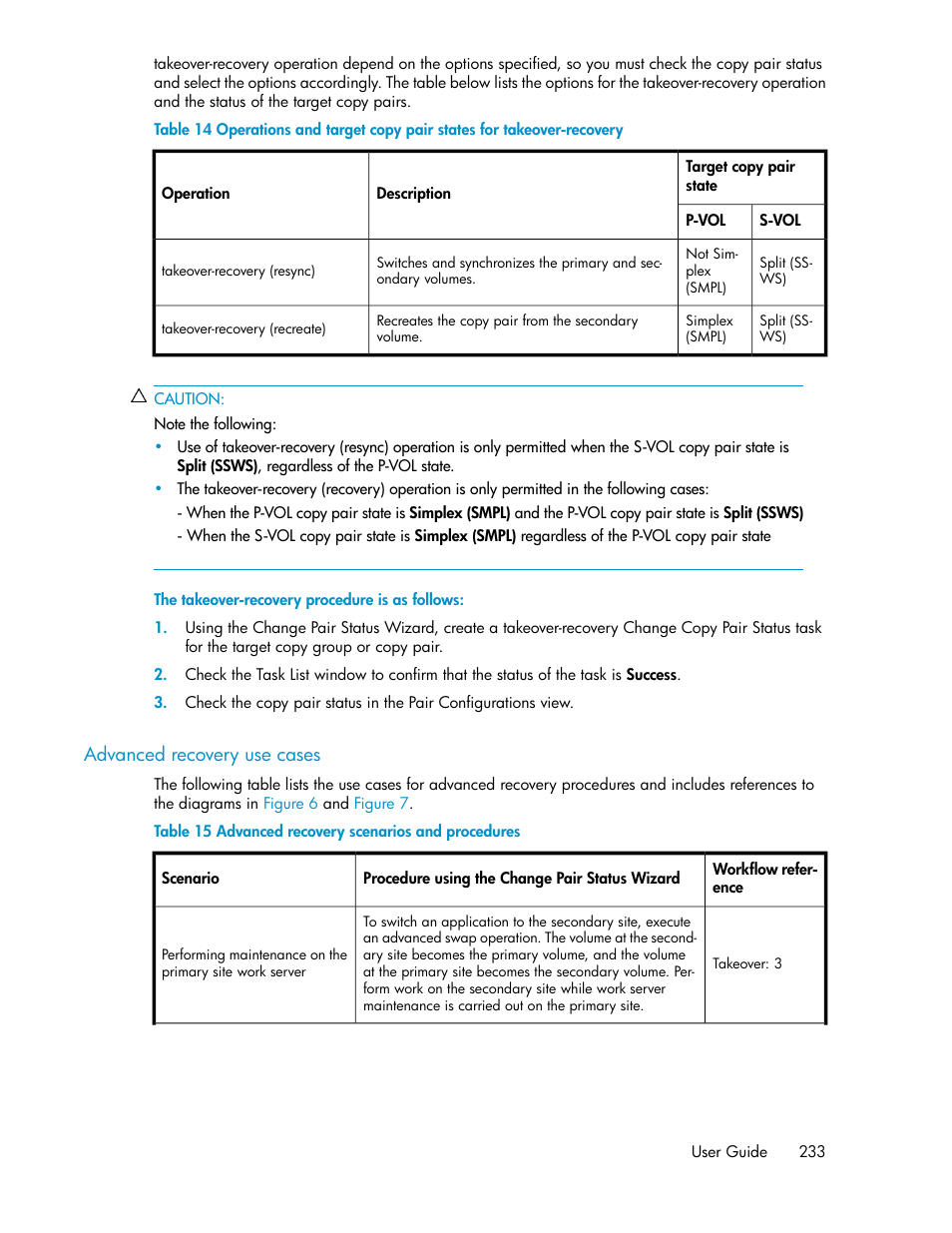 Advanced recovery use cases, Advanced recovery scenarios and procedures | HP XP Array Manager Software User Manual | Page 233 / 472