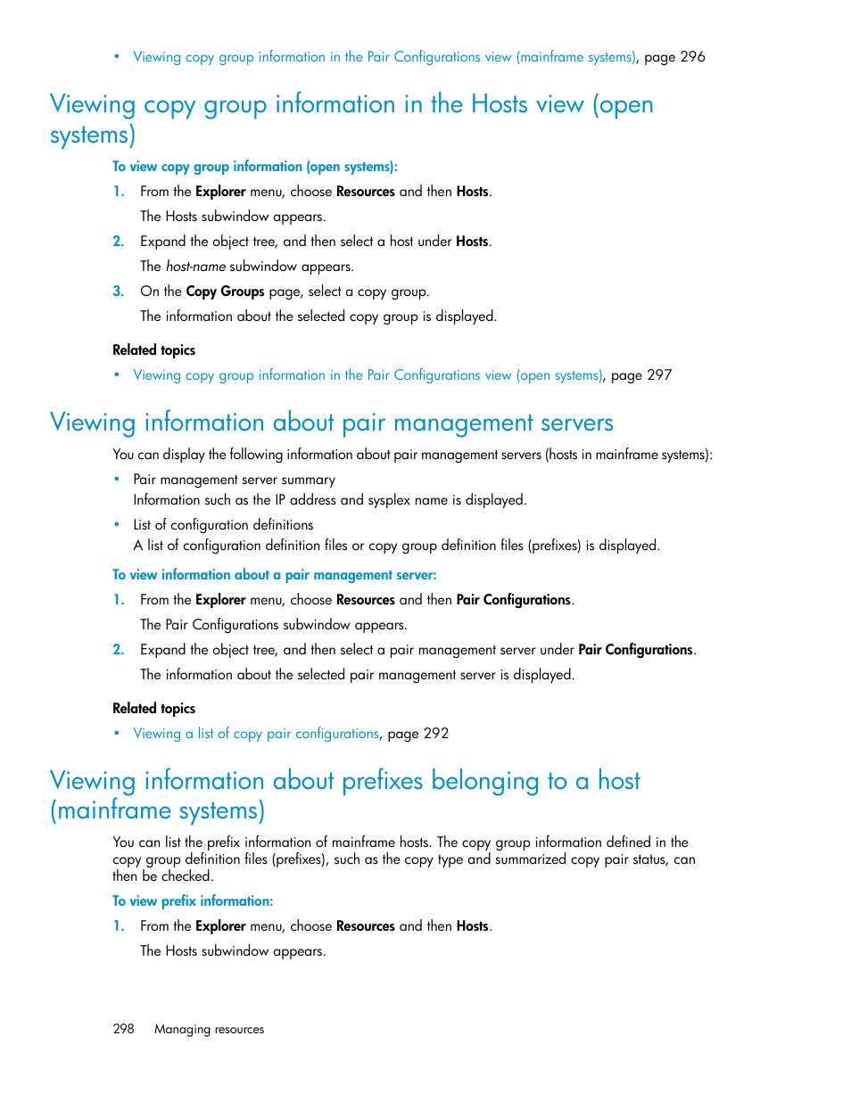 Viewing information about pair management servers, Viewing copy group information in the hosts, View (open systems) | HP XP Array Manager Software User Manual | Page 298 / 472