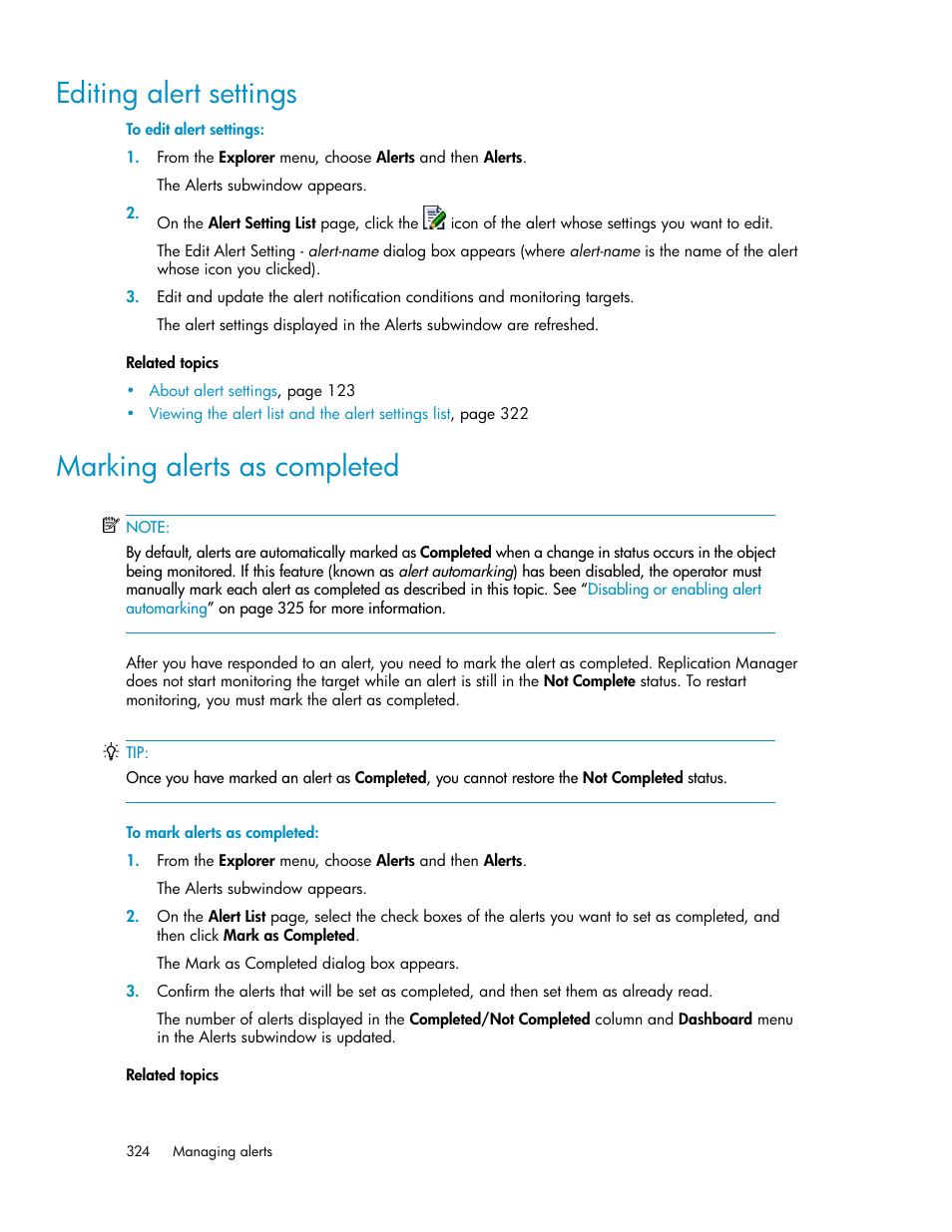 Editing alert settings, Marking alerts as completed, 324 marking alerts as completed | HP XP Array Manager Software User Manual | Page 324 / 472