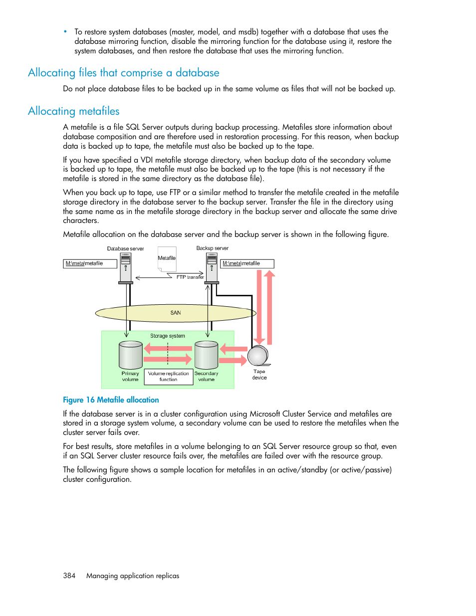 Metafile allocation, Allocating files that comprise a database, Allocating metafiles | HP XP Array Manager Software User Manual | Page 384 / 472