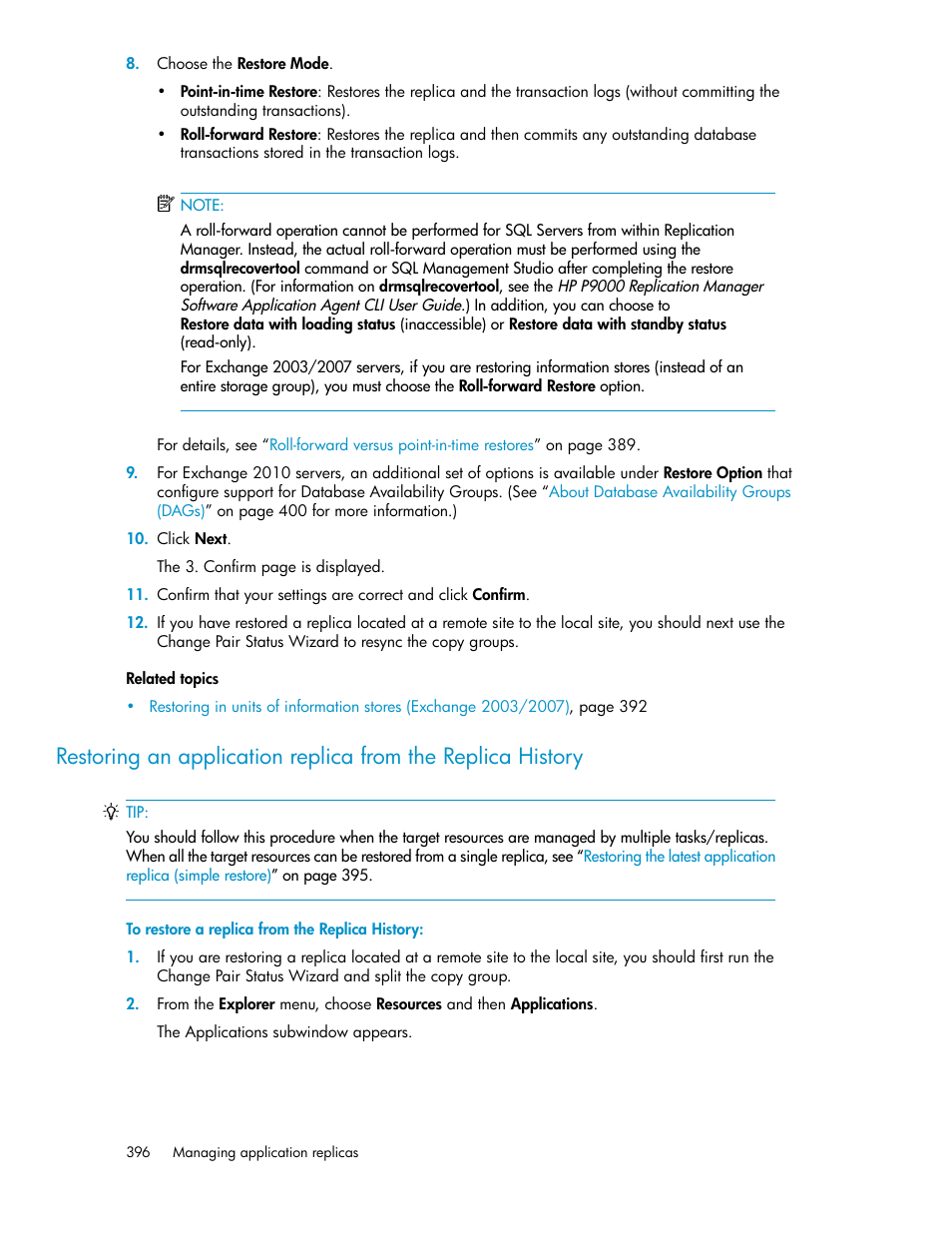 Restoring an application replica from the, Replica history | HP XP Array Manager Software User Manual | Page 396 / 472