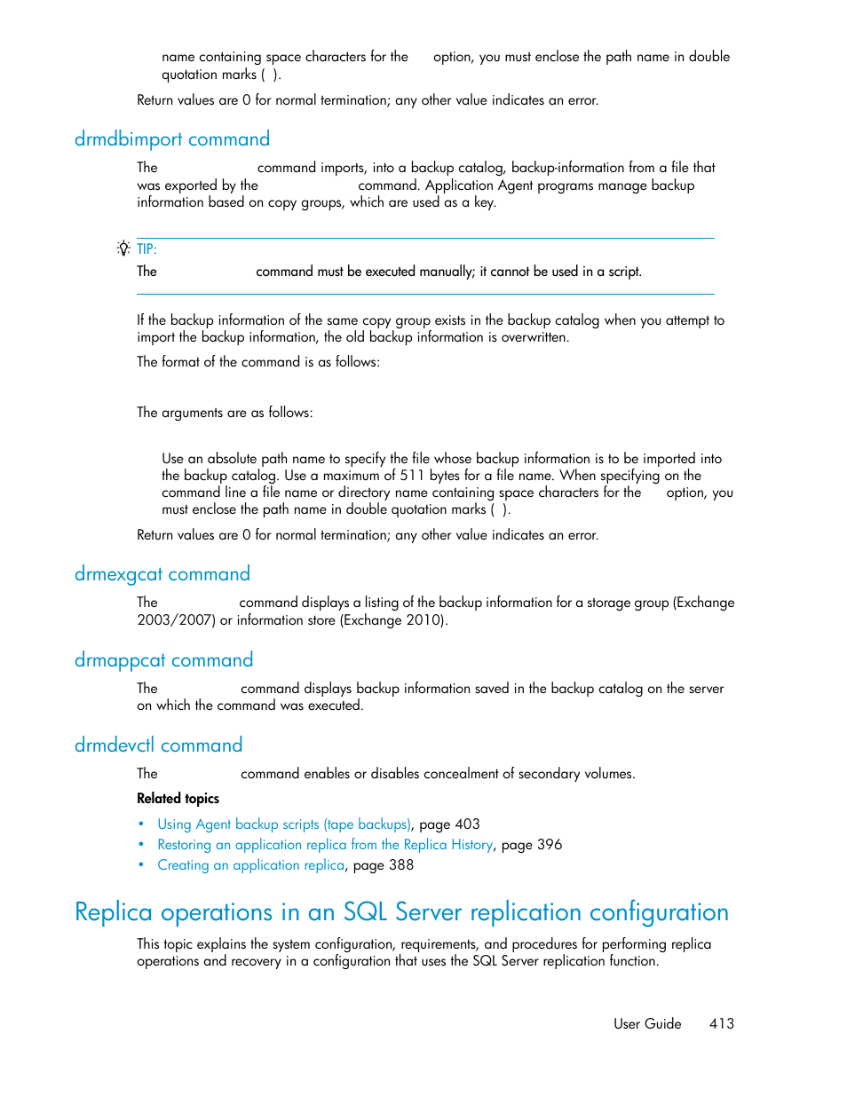 Drmdbimport command, Drmexgcat command, Drmappcat command | Drmdevctl command | HP XP Array Manager Software User Manual | Page 413 / 472