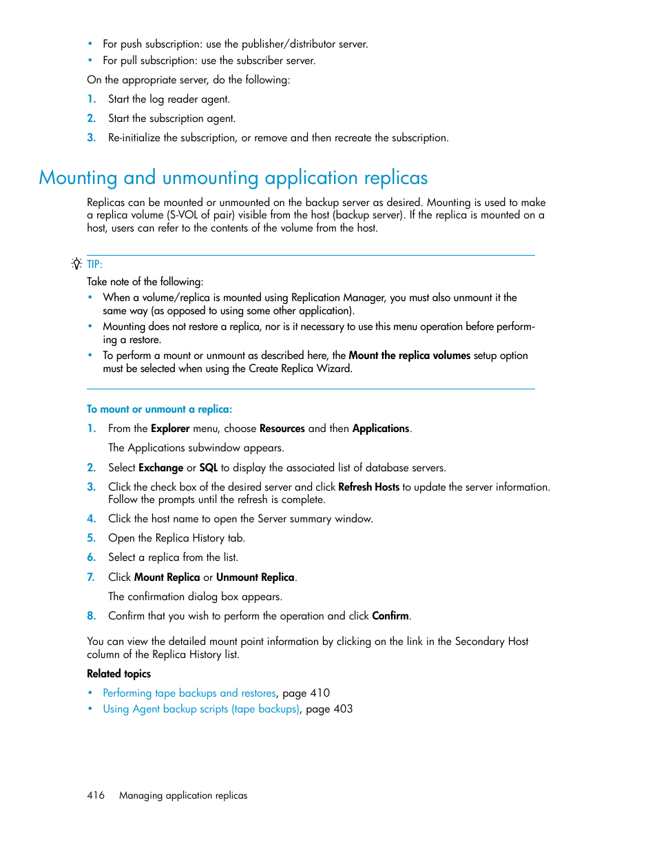 Mounting and unmounting application replicas | HP XP Array Manager Software User Manual | Page 416 / 472