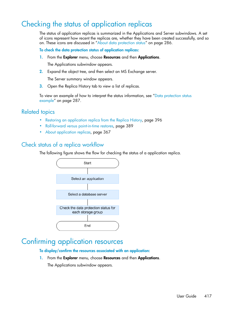 Checking the status of application replicas, Check status of a replica workflow, Confirming application resources | Related topics | HP XP Array Manager Software User Manual | Page 417 / 472