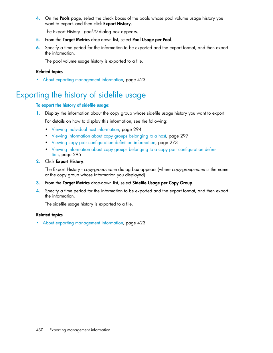 Exporting the history of sidefile usage | HP XP Array Manager Software User Manual | Page 430 / 472