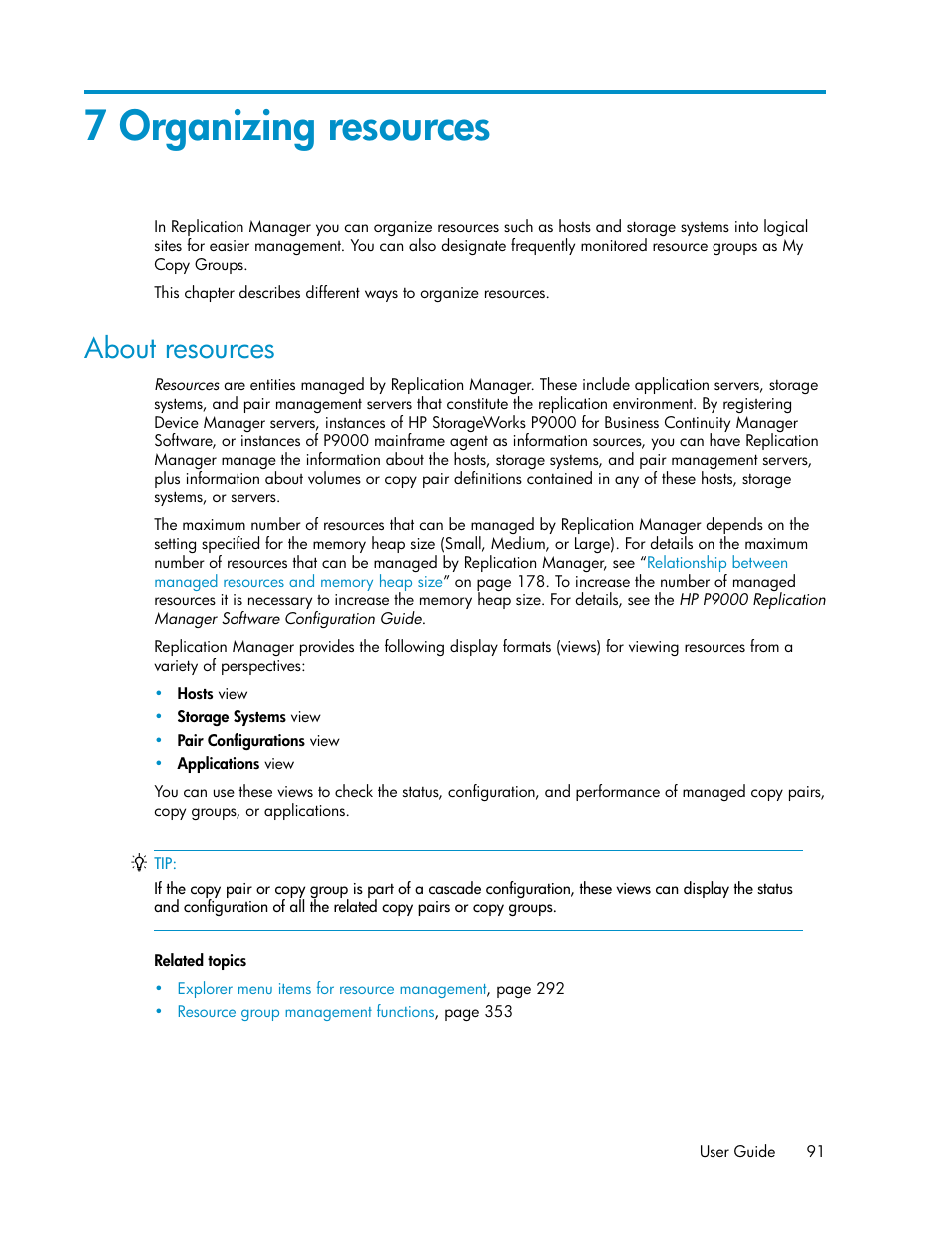 7 organizing resources, About resources, Chapter 7 | HP XP Array Manager Software User Manual | Page 91 / 472