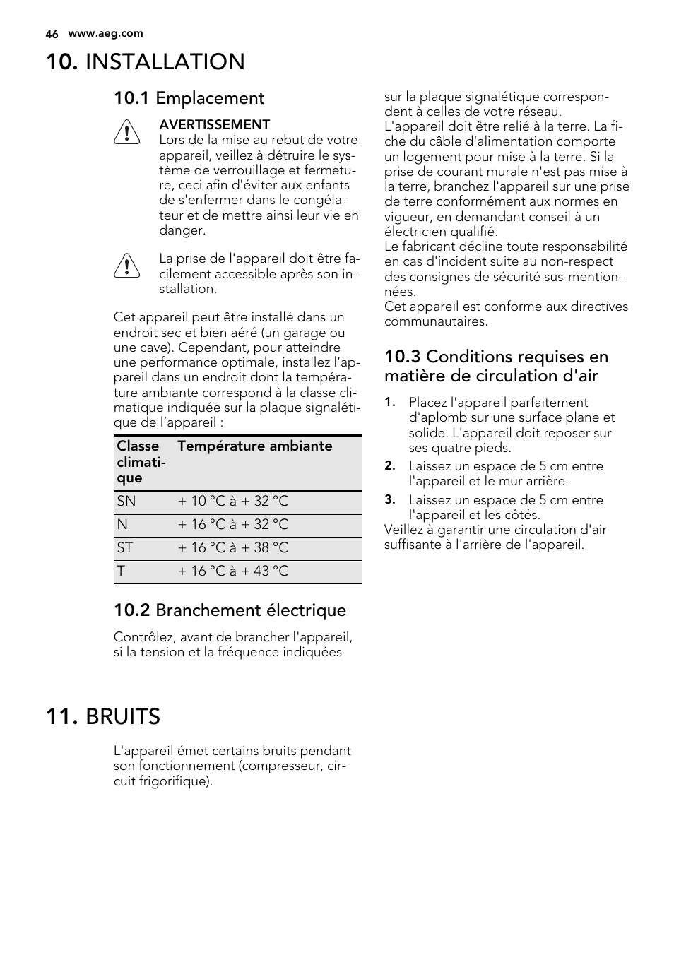 Installation, Bruits, 1 emplacement | 2 branchement électrique | AEG A92300HLW0 User Manual | Page 46 / 68