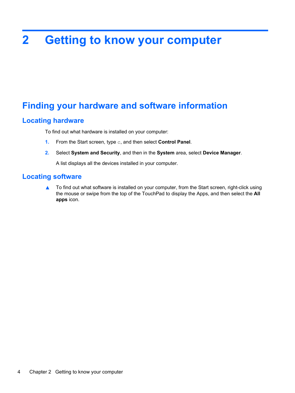 Getting to know your computer, Finding your hardware and software information, Locating hardware | Locating software, 2 getting to know your computer, Locating hardware locating software, Getting to know, 2getting to know your computer | HP Spectre XT TouchSmart Ultrabook 15-4095ca User Manual | Page 14 / 103