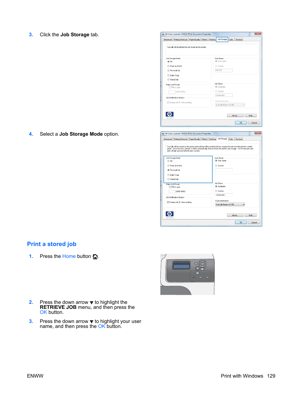 Print a stored job | HP Color LaserJet Enterprise CP4525 Printer series User Manual | Page 143 / 282