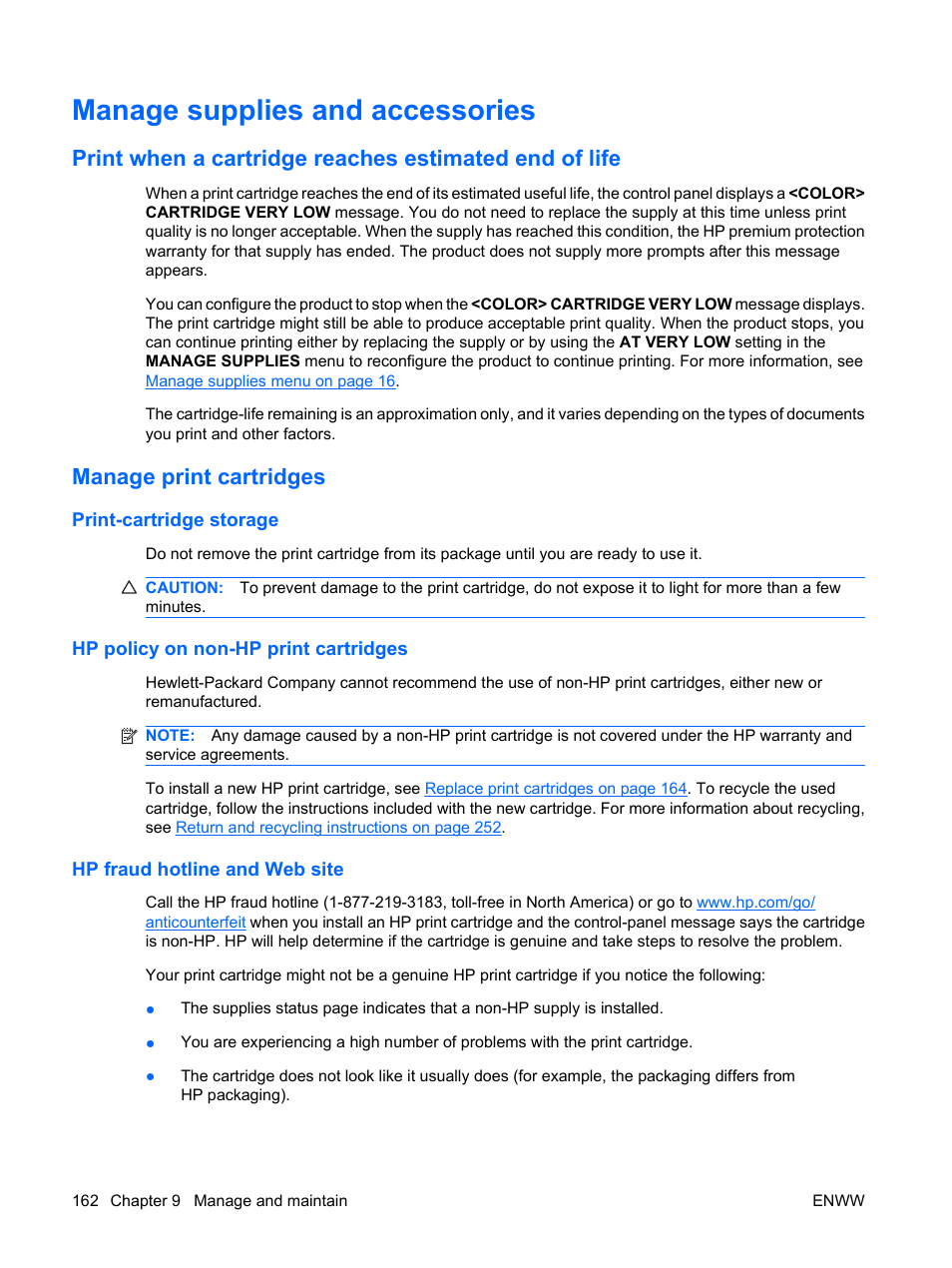 Manage supplies and accessories, Manage print cartridges, Print-cartridge storage | Hp policy on non-hp print cartridges, Hp fraud hotline and web site | HP Color LaserJet Enterprise CP4525 Printer series User Manual | Page 176 / 282