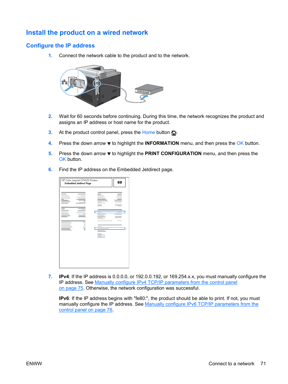 Install the product on a wired network, Configure the ip address | HP Color LaserJet Enterprise CP4525 Printer series User Manual | Page 85 / 282