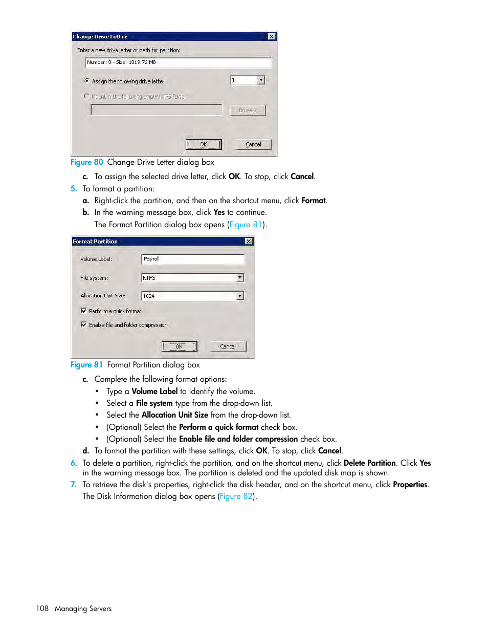 80 change drive letter dialog box, 81 format partition dialog box, Figure 80 | HP 8.20q Fibre Channel Switch User Manual | Page 108 / 150