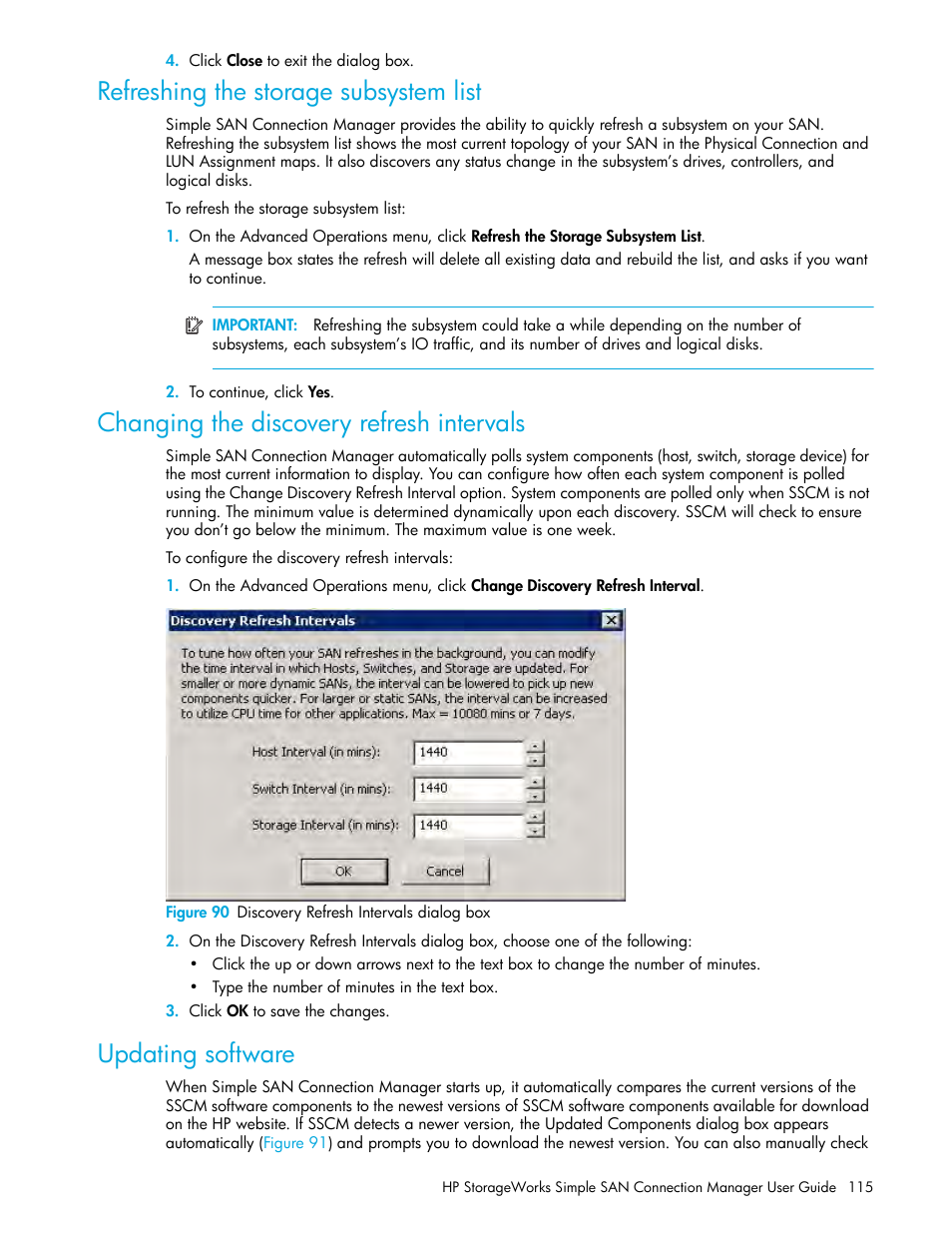Refreshing the storage subsystem list, Changing the discovery refresh intervals, Updating software | 90 discovery refresh intervals dialog box, Refreshing the storage, Subsystem list, Changing the discovery, Refresh intervals | HP 8.20q Fibre Channel Switch User Manual | Page 115 / 150