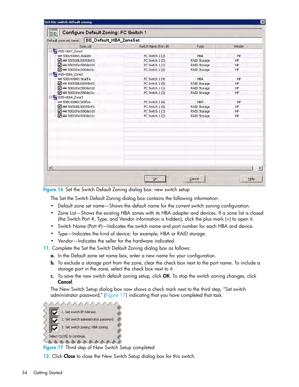 17 third step of new switch setup completed, Figure 16, Step 9 | HP 8.20q Fibre Channel Switch User Manual | Page 34 / 150