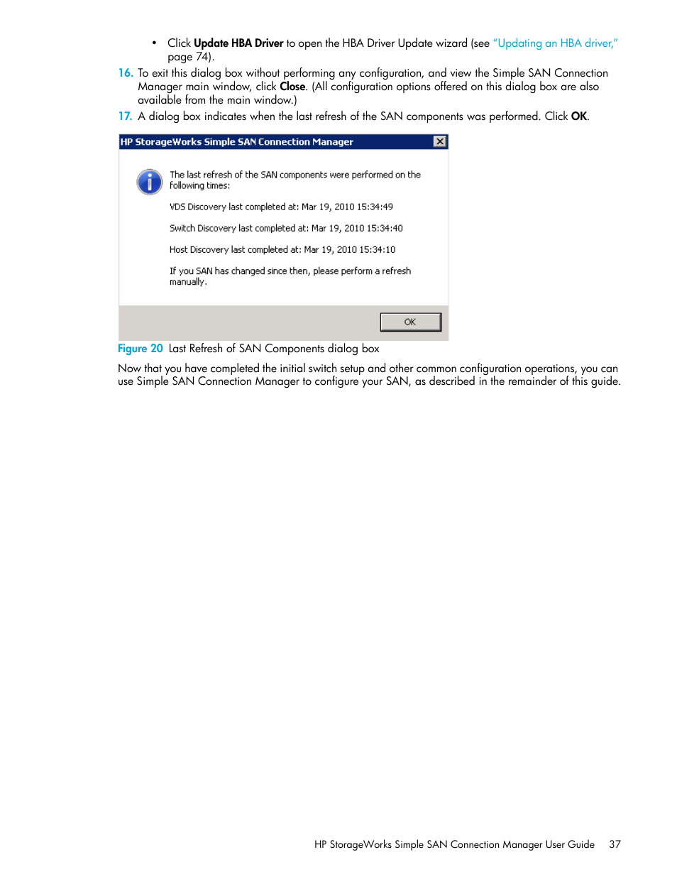 20 last refresh of san components dialog box | HP 8.20q Fibre Channel Switch User Manual | Page 37 / 150