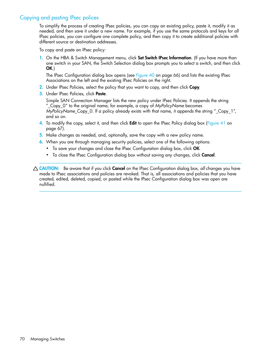 Copying and pasting ipsec polices | HP 8.20q Fibre Channel Switch User Manual | Page 70 / 150