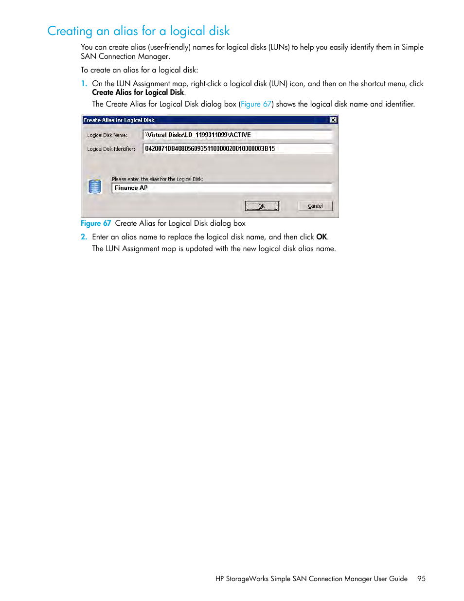 Creating an alias for a logical disk, 67 create alias for logical disk dialog box | HP 8.20q Fibre Channel Switch User Manual | Page 95 / 150