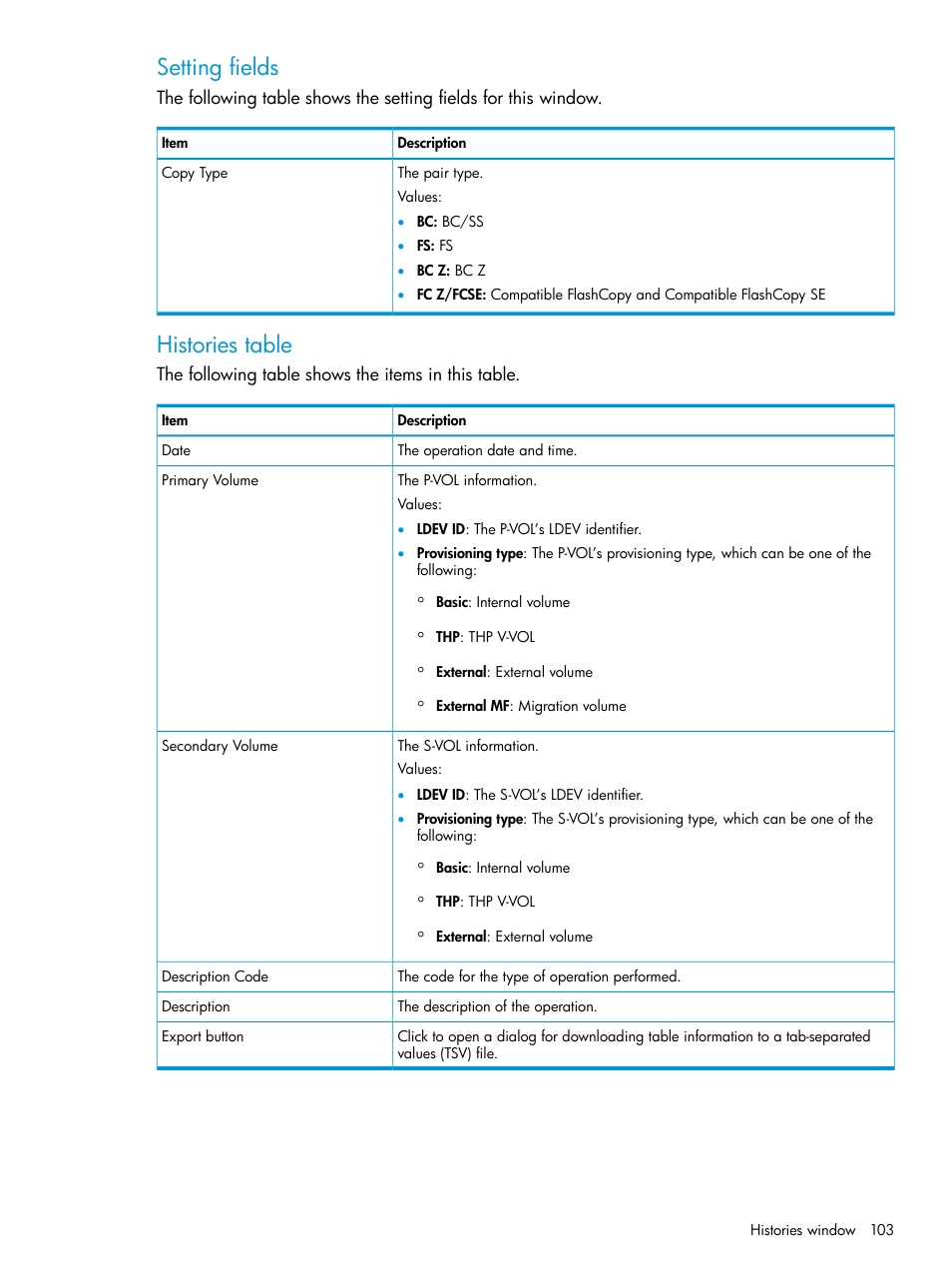 Setting fields, Histories table | HP XP Racks User Manual | Page 103 / 131