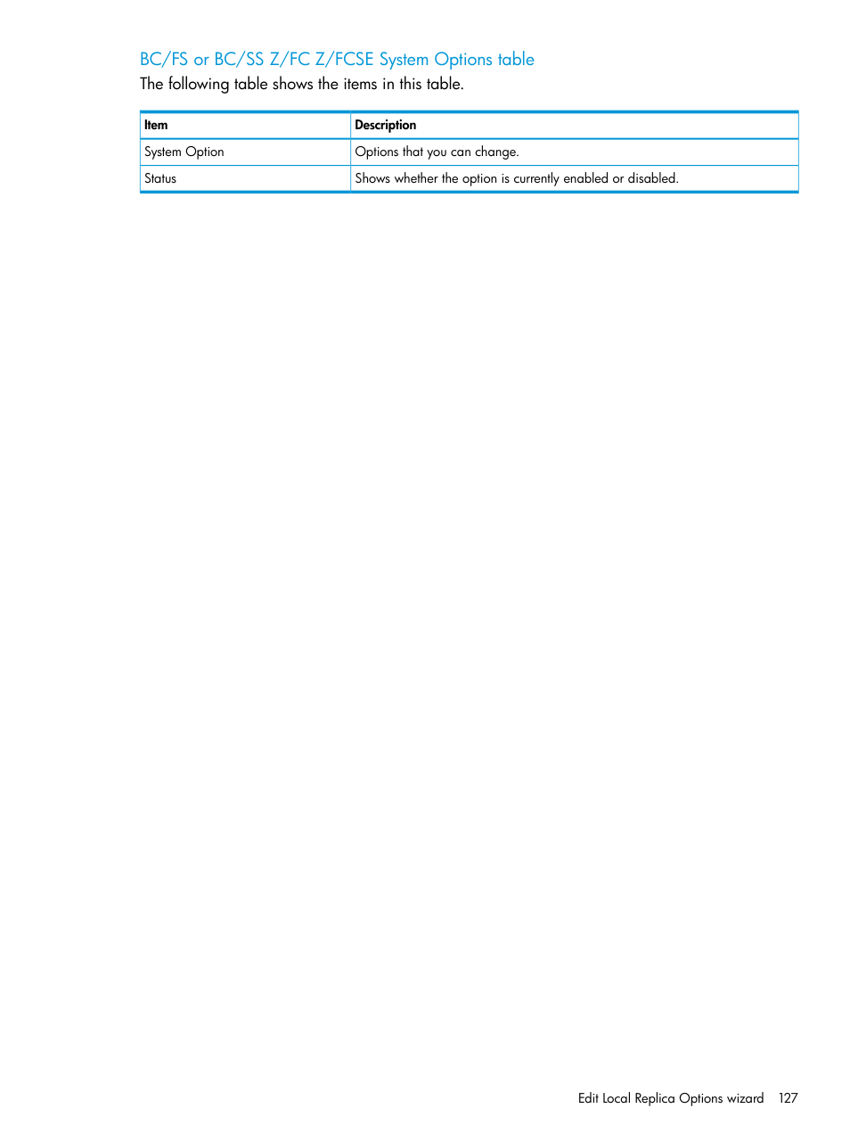 Bc/fs or bc/ss z/fc z/fcse system options table | HP XP Racks User Manual | Page 127 / 131