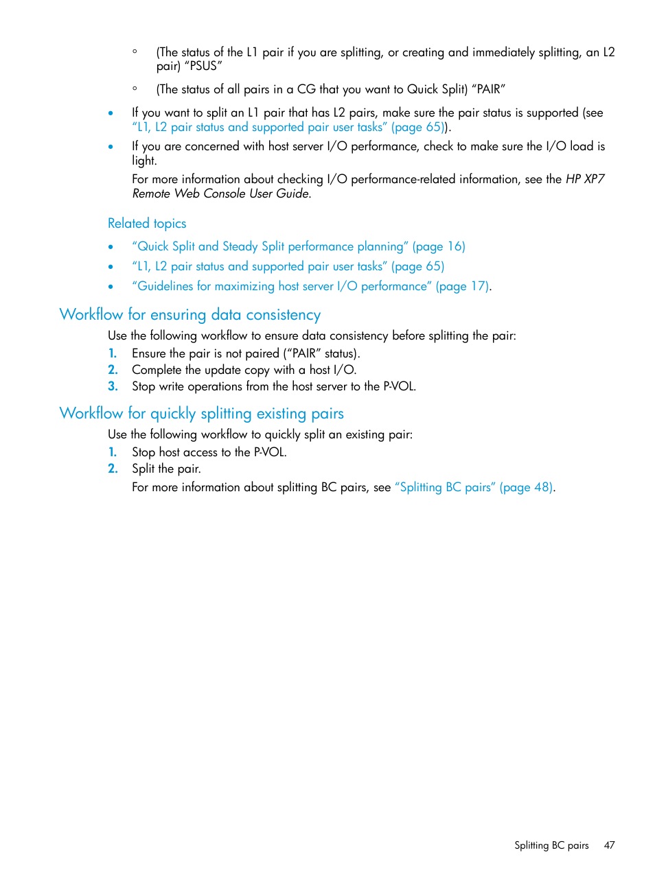 Workflow for ensuring data consistency, Workflow for quickly splitting existing pairs, Workflow for ensuring data | HP XP Racks User Manual | Page 47 / 131