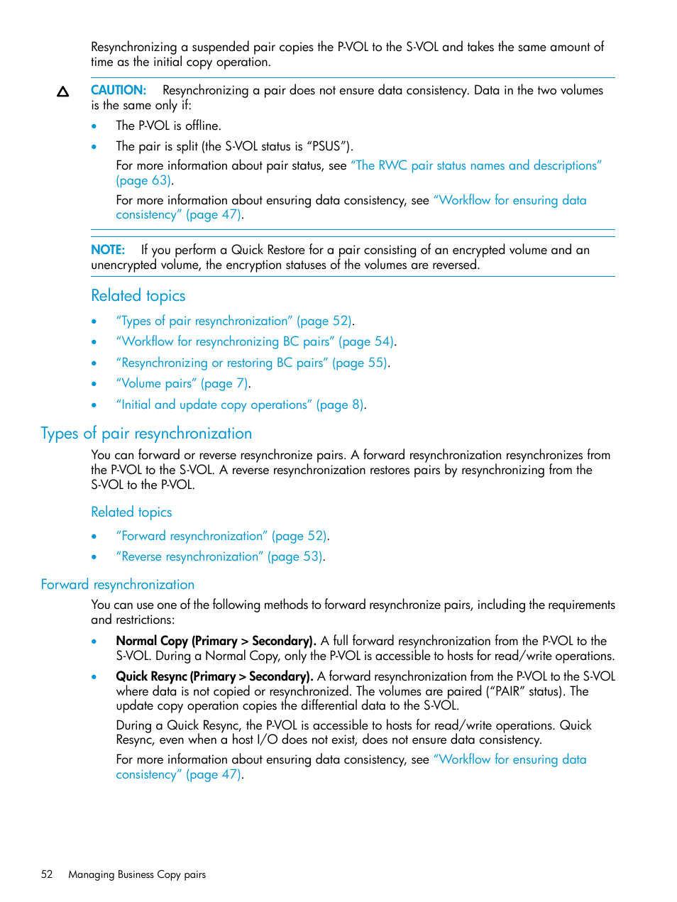 Types of pair resynchronization, Forward resynchronization, Related topics | HP XP Racks User Manual | Page 52 / 131