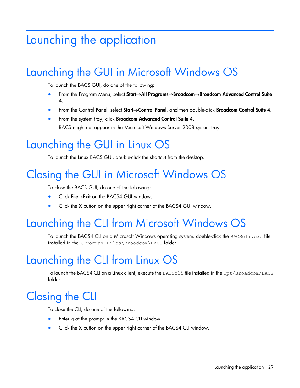 Launching the application, Launching the gui in microsoft windows os, Launching the gui in linux os | Closing the gui in microsoft windows os, Launching the cli from microsoft windows os, Launching the cli from linux os, Closing the cli | HP StoreFabric Converged Network Adapters User Manual | Page 29 / 48