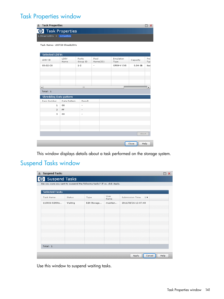 Task properties window, Suspend tasks window, Task properties window suspend tasks window | HP XP P9500 Storage User Manual | Page 141 / 233